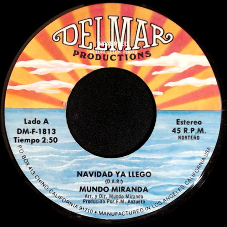 Mundo Miranda - Navidad Ya Llego / Cruel Navidad side A