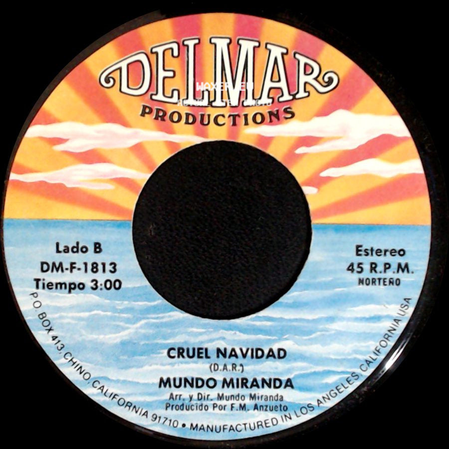 Mundo Miranda - Navidad Ya Llego / Cruel Navidad side B