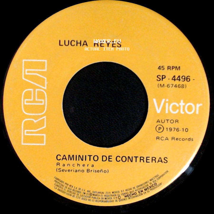 Lucha Reyes - Caminito De Contreras / Yo Me Muero Donde Quiera side A