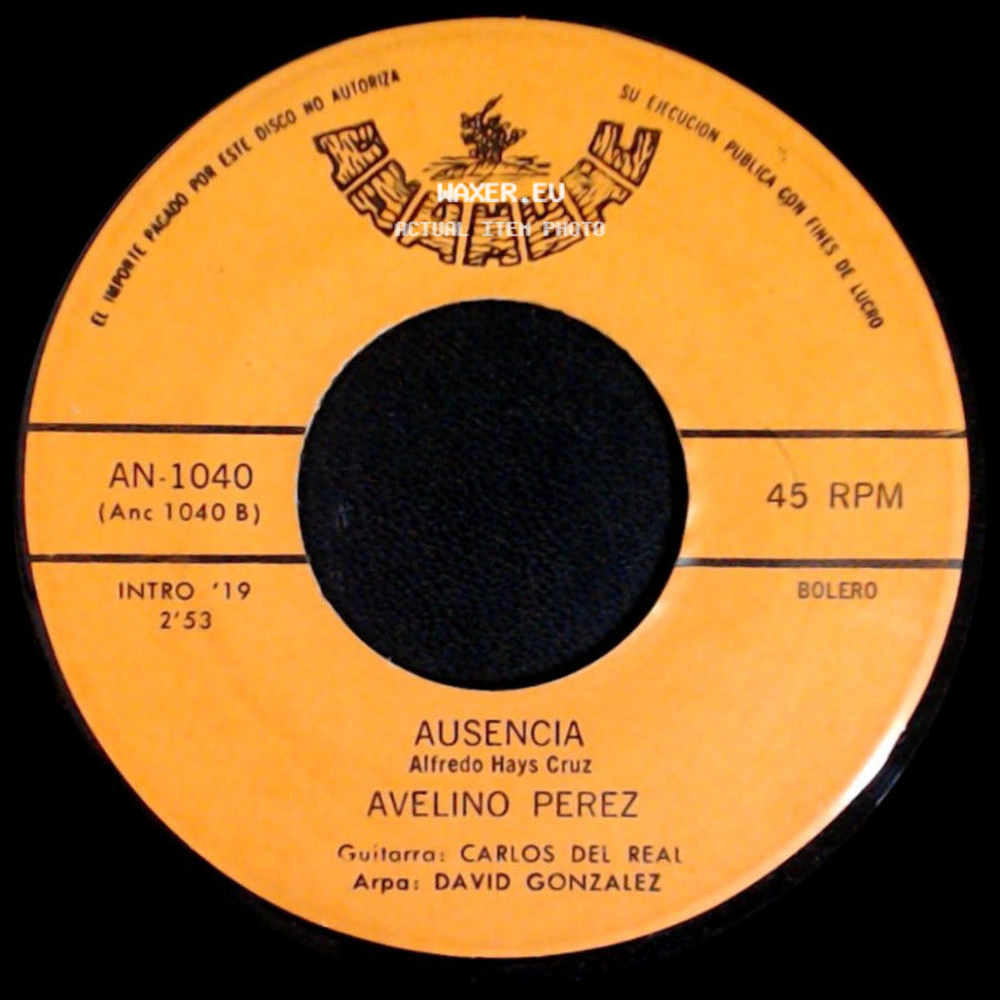Avelino Perez - Ausencia / Cobardemente side A