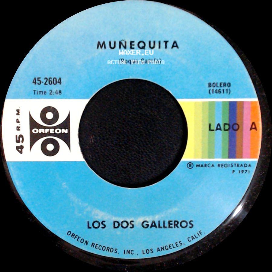 Los Dos Galleros - Muñequita / Miedo De Morir side A