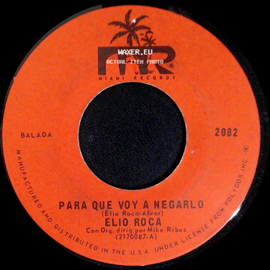 Elio Roca - Para Que Voy A Negarlo / Amar Amando side A