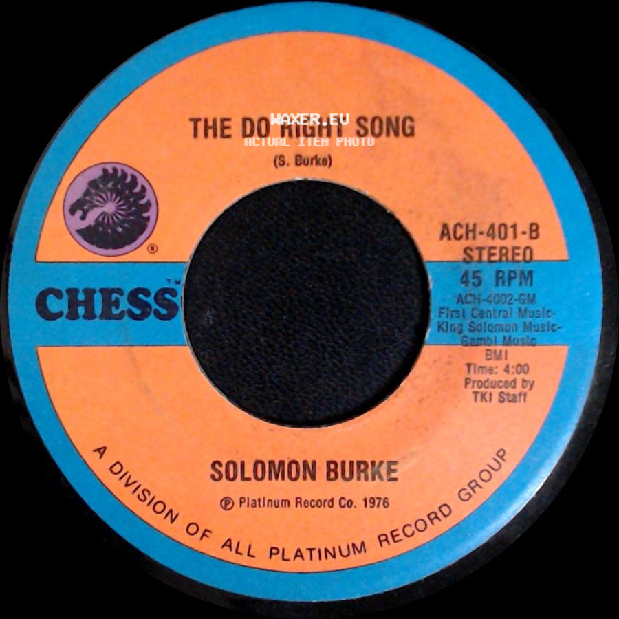Solomon Burke - I'll Never Stop Loving You (Never Ever Song) / The Do Right Song side B