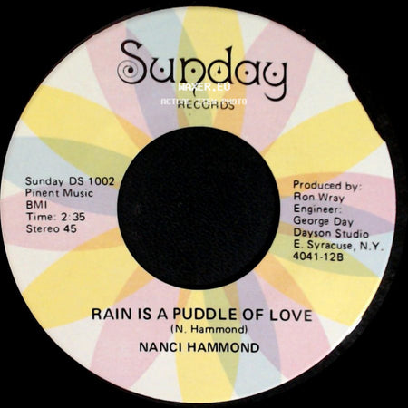 Nanci Hammond - Rain Is A Puddle Of Love / Rain Is A Puddle Of Love side A