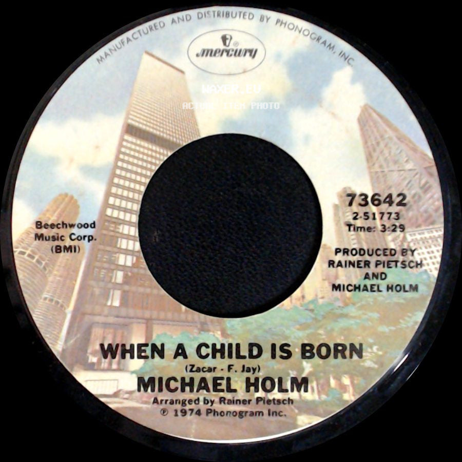 Michael Holm - When A Child Is Born / Other Way Round side A