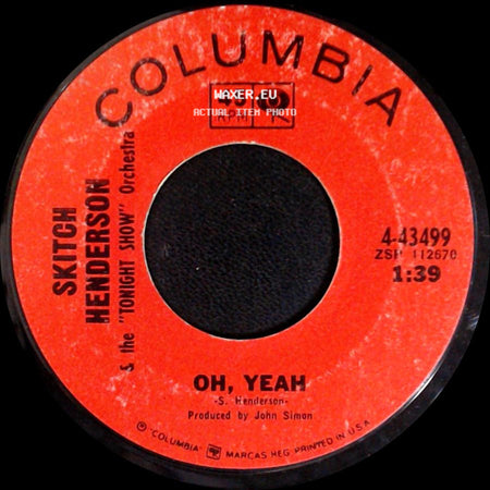 Skitch Henderson & The "Tonight Show" Orchestra - Oh, Yeah / Trumpets Olé side A