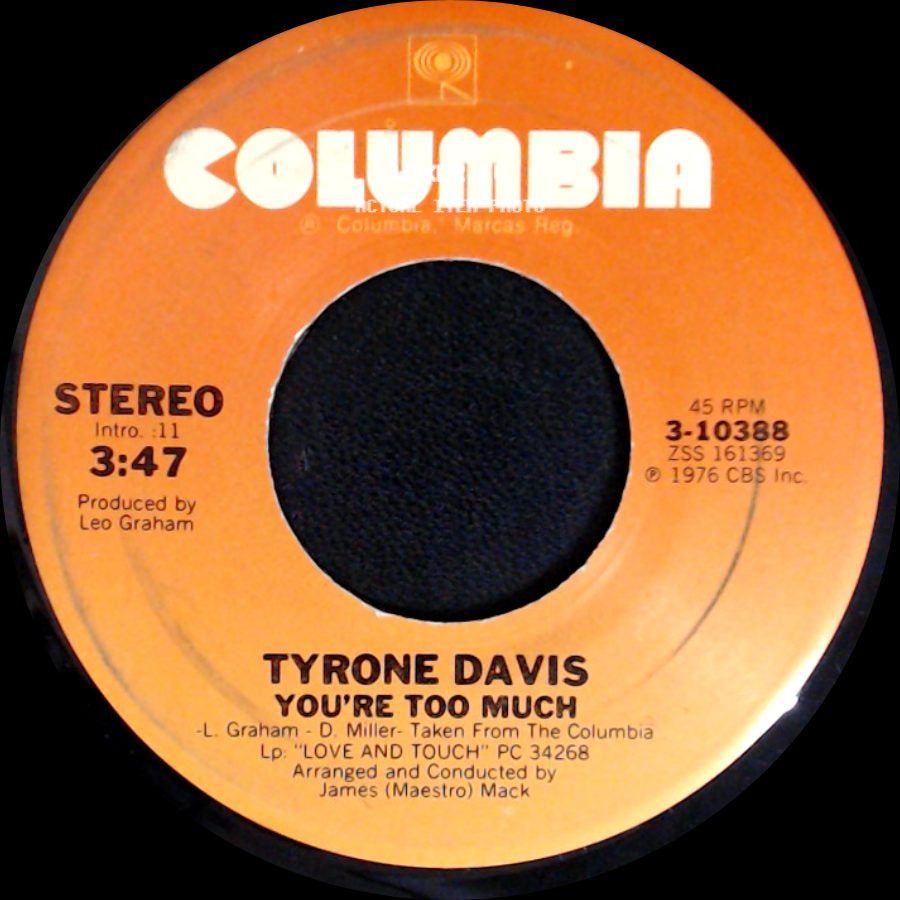 Tyrone Davis - Give It Up (Turn It Loose) / You're Too Much side B