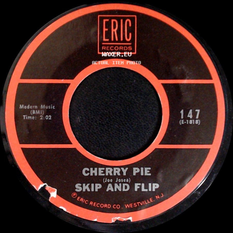 Skip And Flip - Cherry Pie / It Was I side A