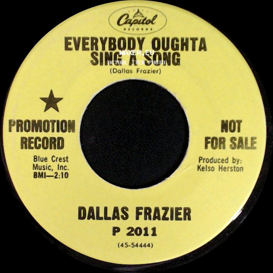 Dallas Frazier - Only A Fool / Everybody Oughta Sing A Song side B