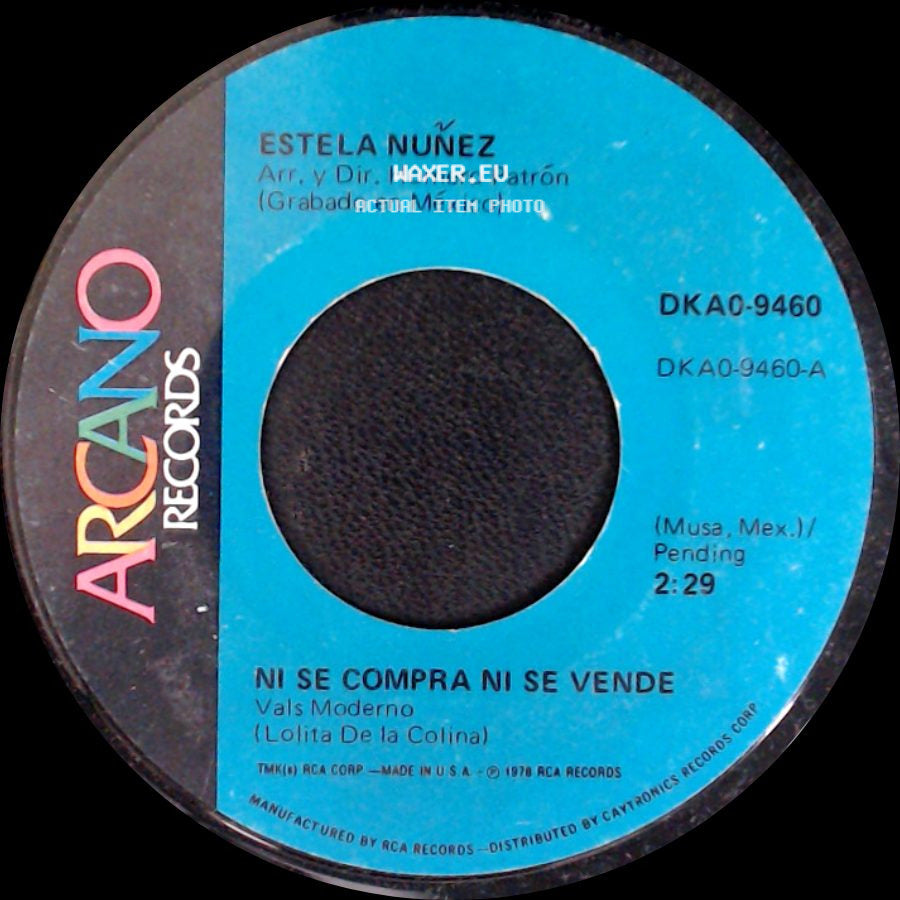 Estela Nuñez - Ni Se Compra Ni Se Vende / Nunca Me Dejes Asi side A