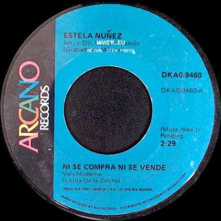 Estela Nuñez - Ni Se Compra Ni Se Vende / Nunca Me Dejes Asi side A