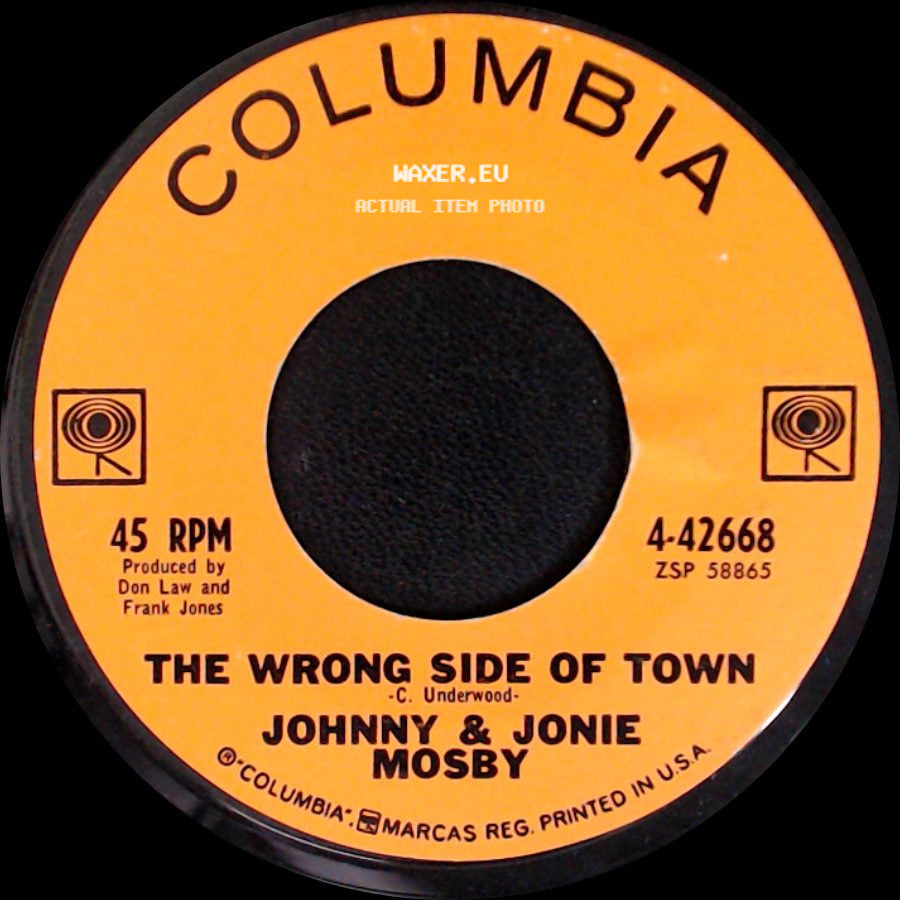 Johnny & Jonie Mosby - Don't Call Me From A Honky Tonk / The Wrong Side Of Town side B