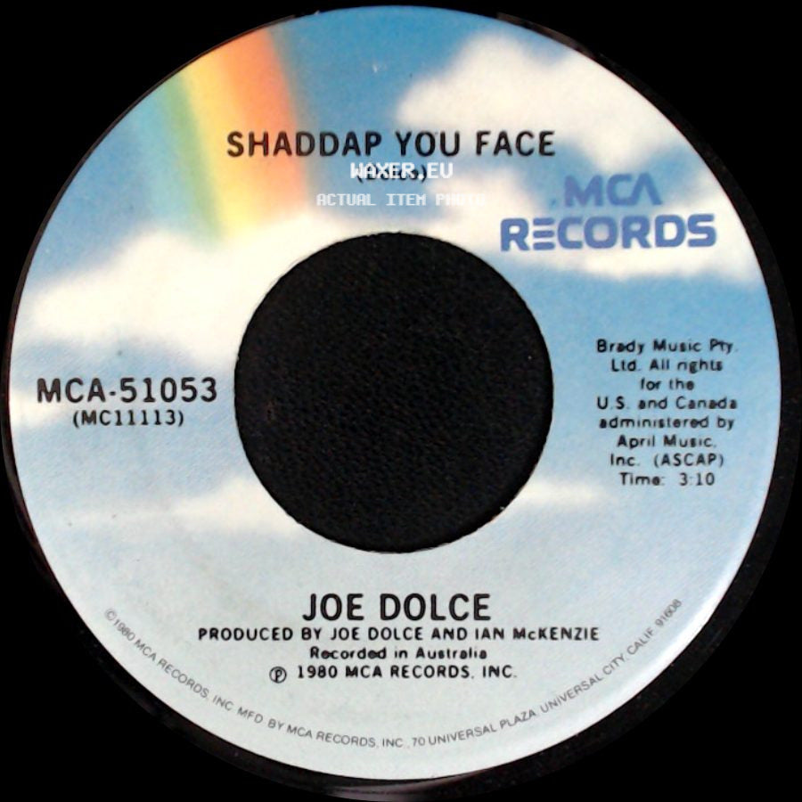 Joe Dolce - Shaddap You Face / Ain't In No Hurry side A