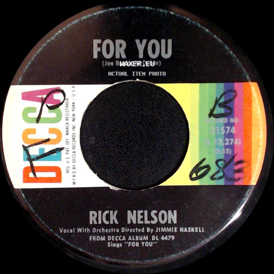 Rick Nelson - For You / That's All She Wrote side A