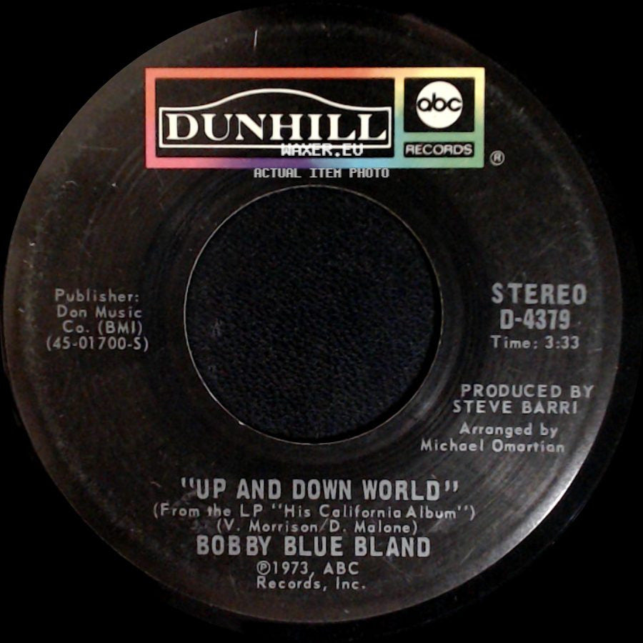 Bobby Blue Bland - Up And Down World / Goin' Down Slow side A