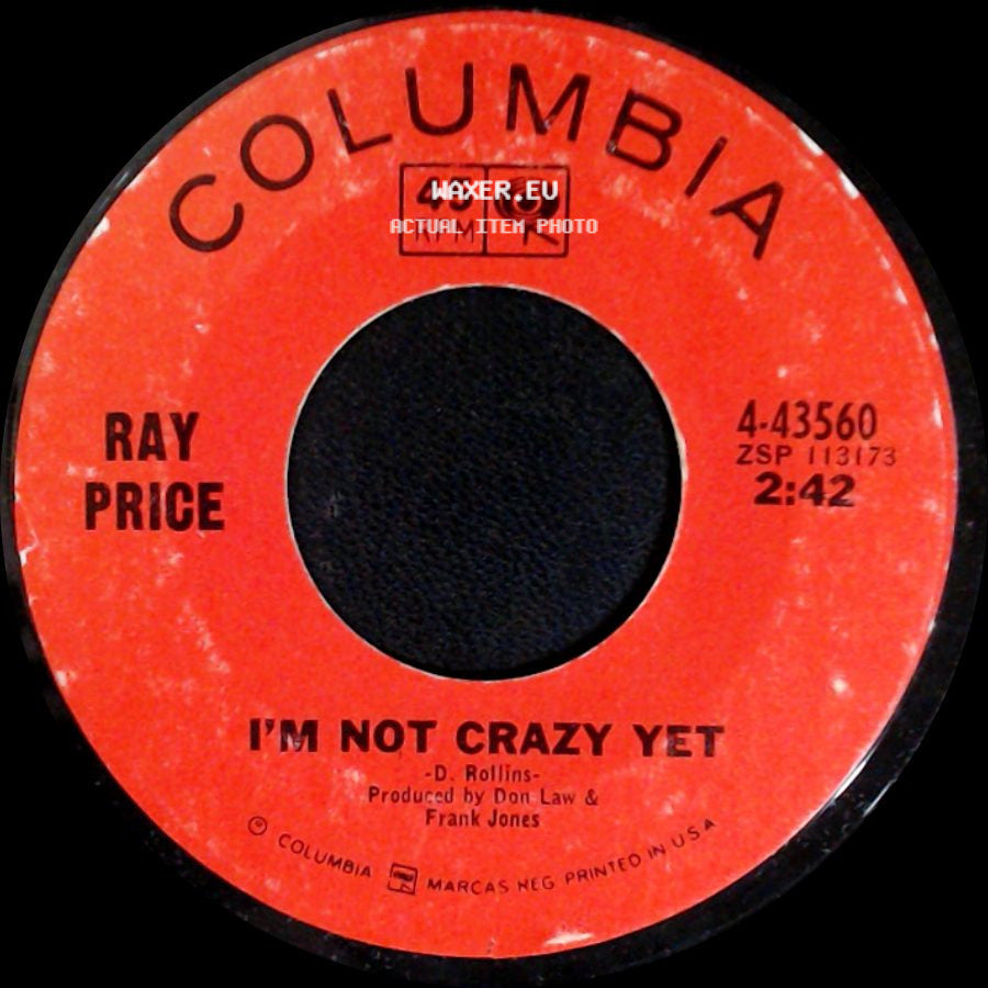 Ray Price - I'm Not Crazy Yet / A Way To Survive side A