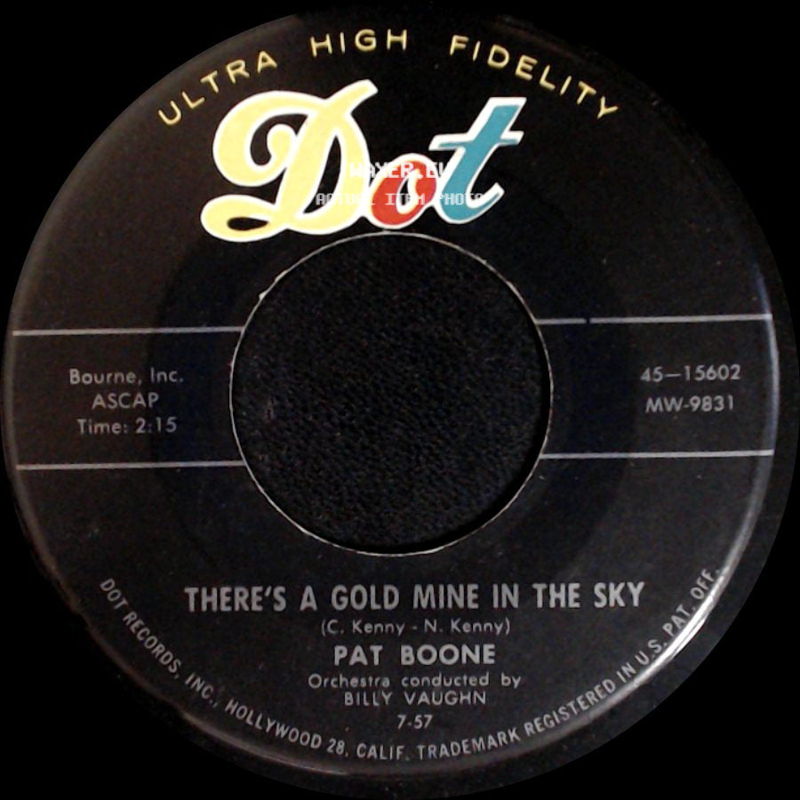 Pat Boone - Remember You're Mine / There's A Gold Mine In The Sky side B