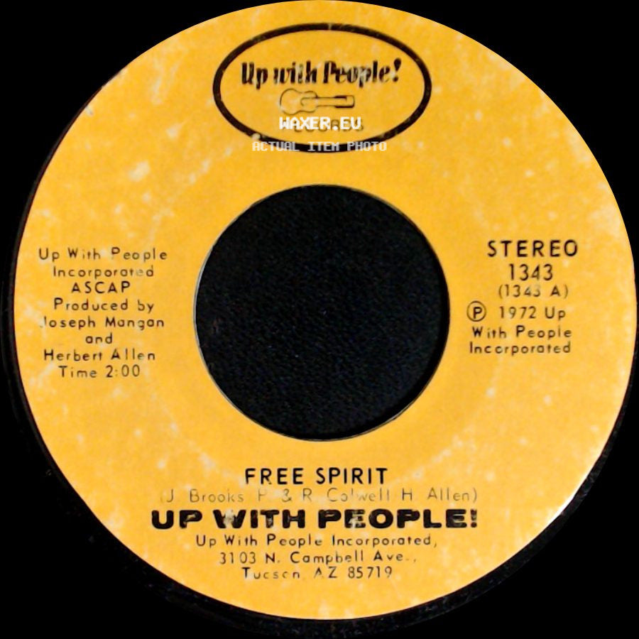 Up With People! - Free Spirit / Up With People! side A