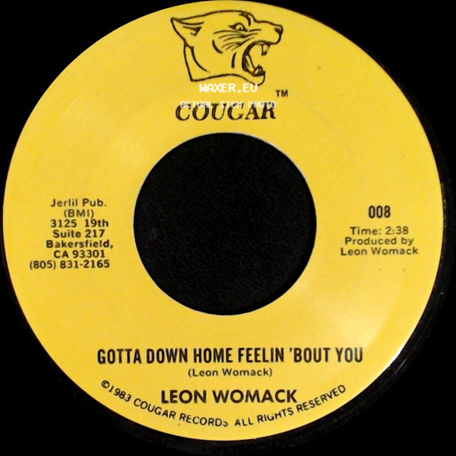 Leon Womack - Gotta Down Home Feelin 'bout You / I Wonder How She'll Say Good-Bye side A