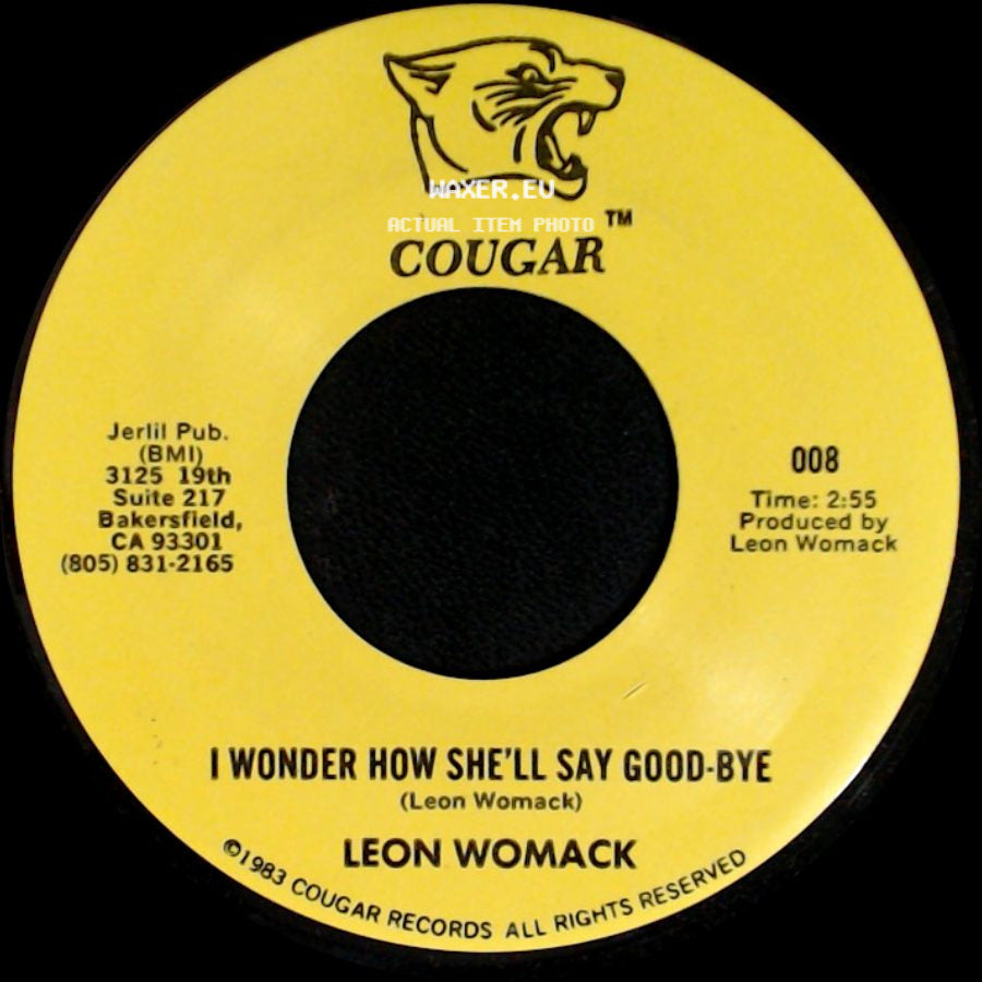 Leon Womack - Gotta Down Home Feelin 'bout You / I Wonder How She'll Say Good-Bye side B