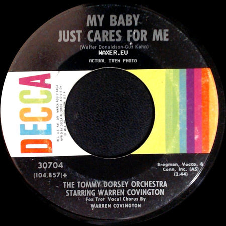 The Tommy Dorsey Orchestra Starring Warren Covington - My Baby Just Cares For Me / Tea For Two Cha Cha side A