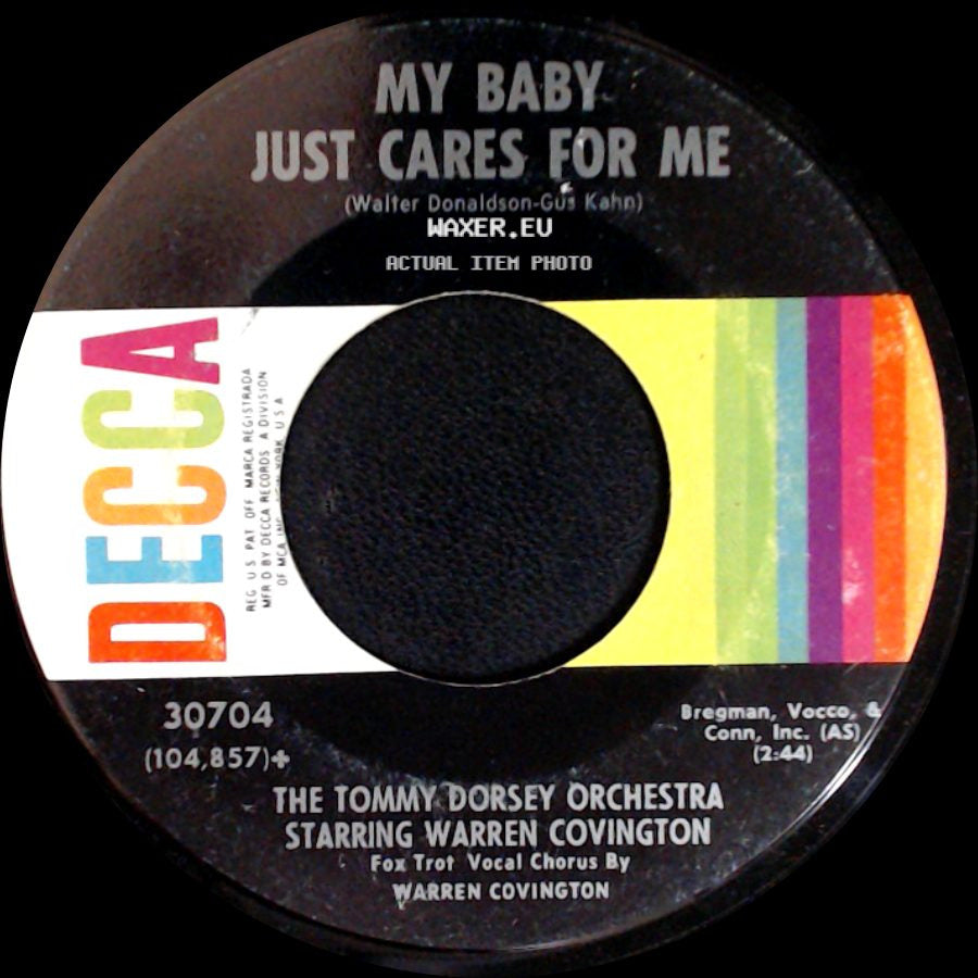 The Tommy Dorsey Orchestra Starring Warren Covington - My Baby Just Cares For Me / Tea For Two Cha Cha side A