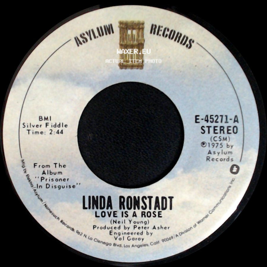 Linda Ronstadt - Love Is A Rose / Silver Blue side A