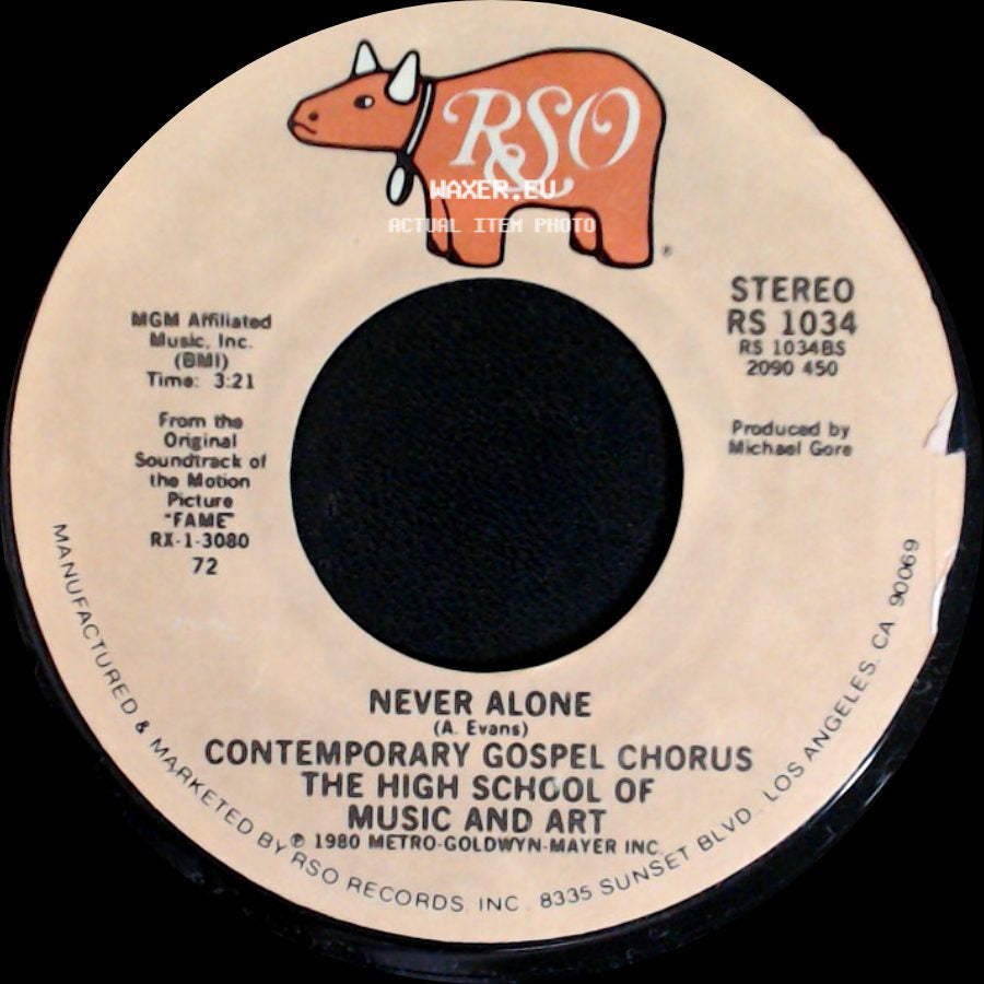 Contemporary Gospel Chorus The High School Of Music And Art / Irene Cara - Never Alone / Fame side A