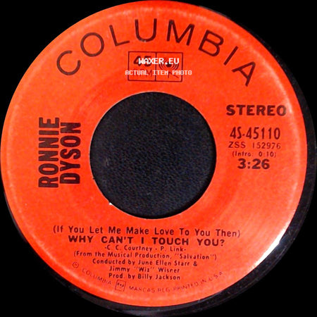 Ronnie Dyson - Why Can't I Touch You? / Girl Don't Come side A
