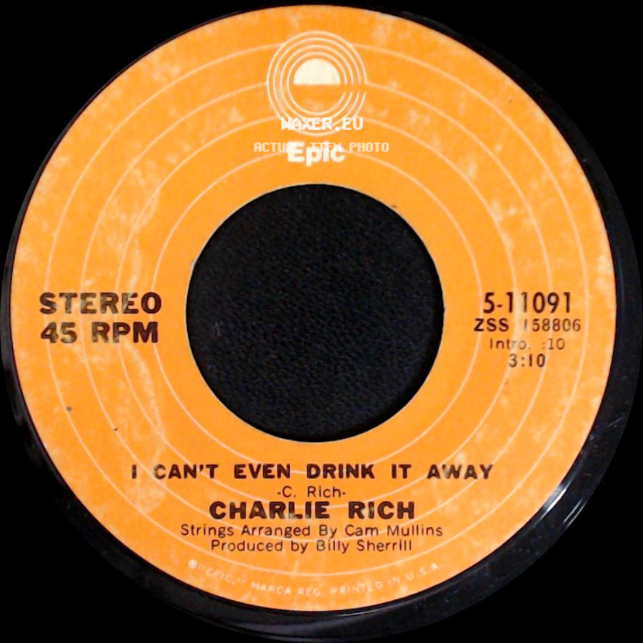 Charlie Rich - A Very Special Love Song / I Can't Even Drink It Away side B
