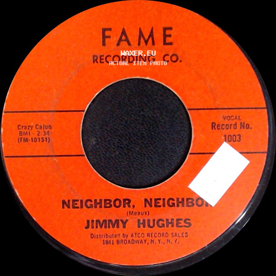 Jimmy Hughes - Neighbor, Neighbor / It's A Good Thing side A