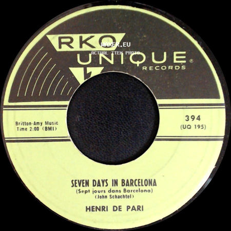 Henri De Pari / Lucky Pierre - Seven Days In Barcelona / You Go - I Go side A