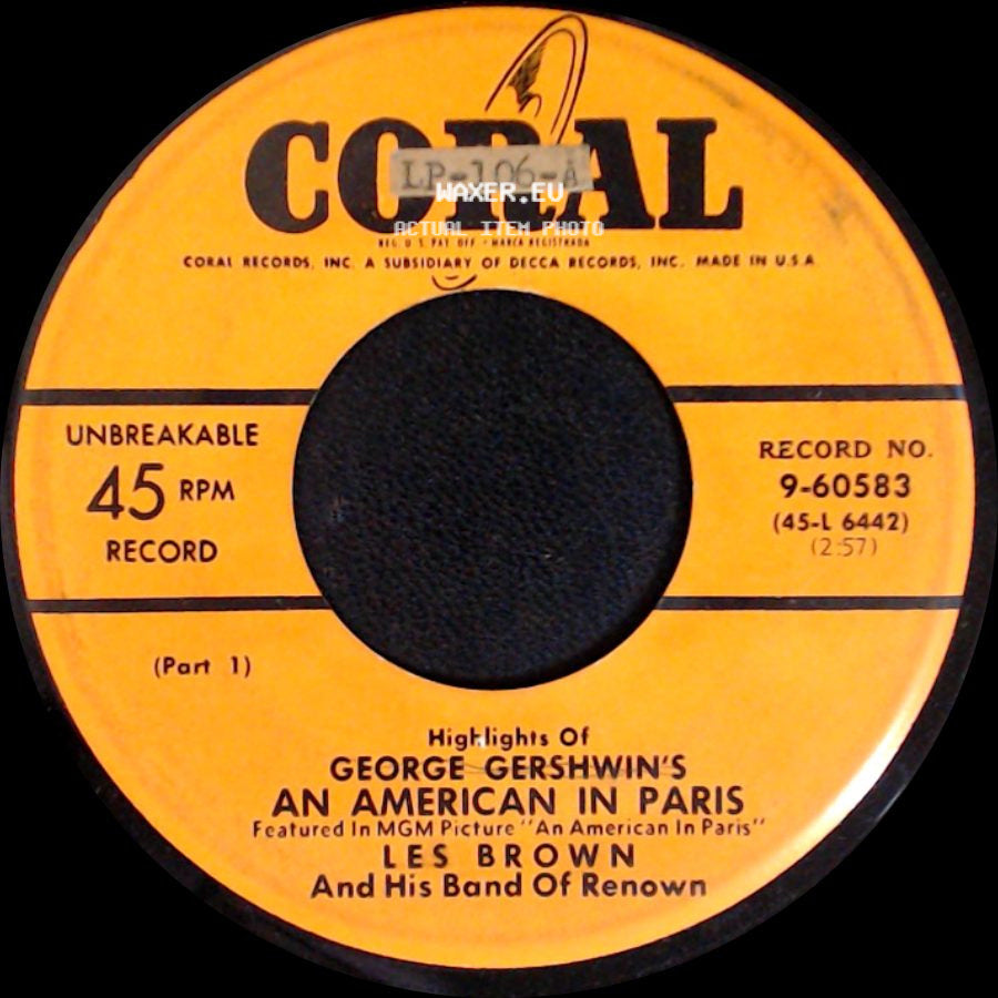 Les Brown And His Band Of Renown - Highlights Of George Gershwin's An American In Paris / Highlights Of George Gershwin's An American In Paris side A