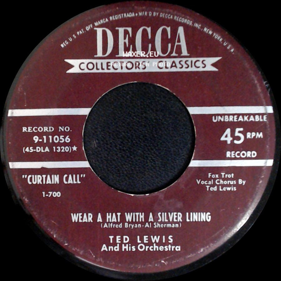 Ted Lewis And His Orchestra - When My Baby Smiles At Me / Wear A Hat With A Silver Lining side B