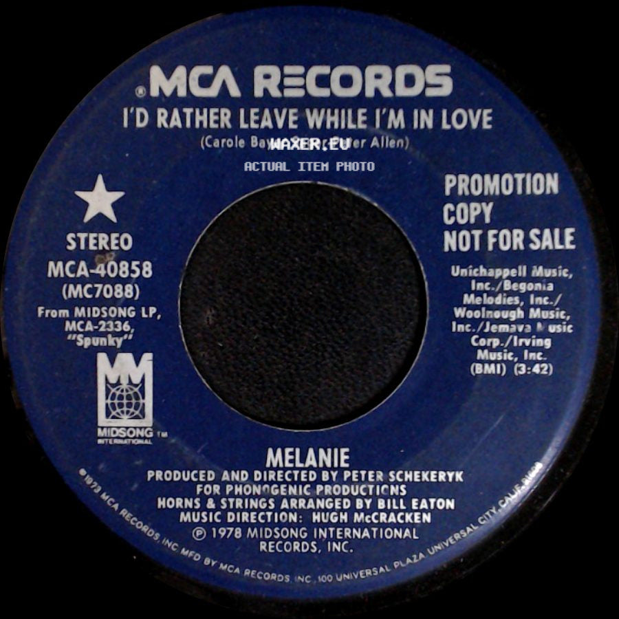 Melanie - I'd Rather Leave While I'm In Love / I'd Rather Leave While I'm In Love side A