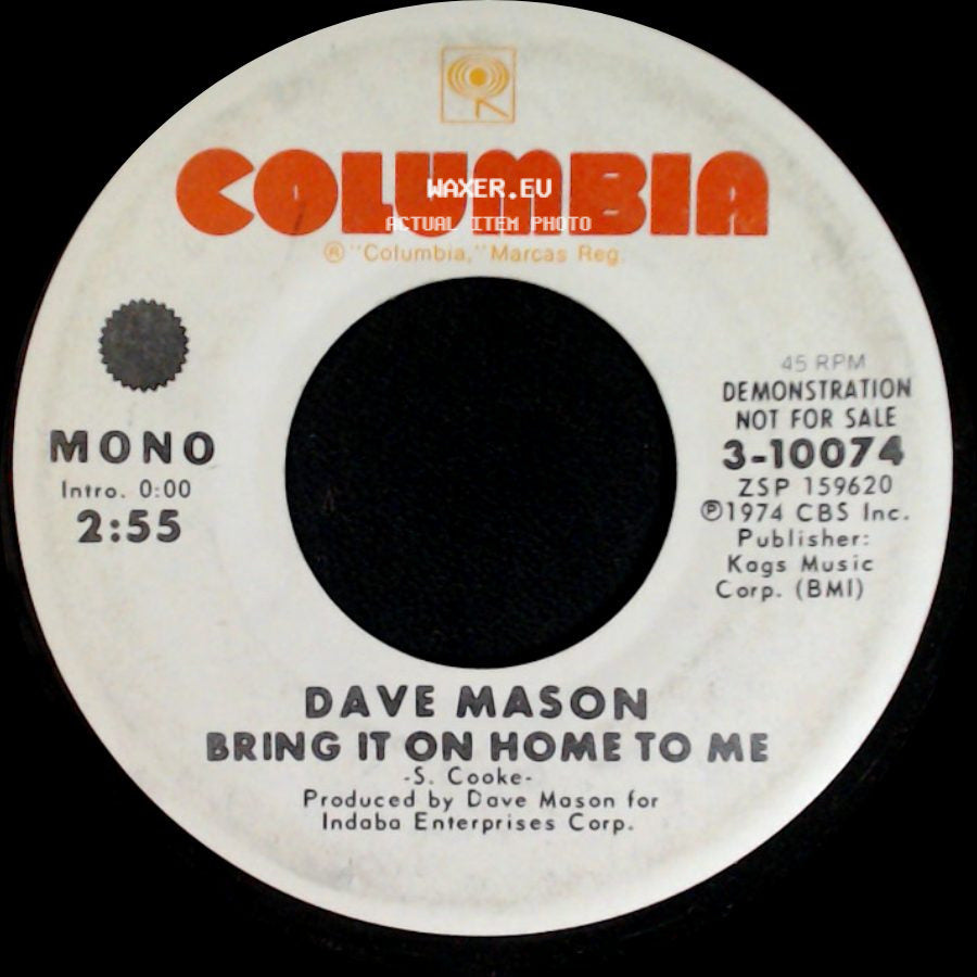Dave Mason - Bring It On Home To Me / Bring It On Home To Me side B