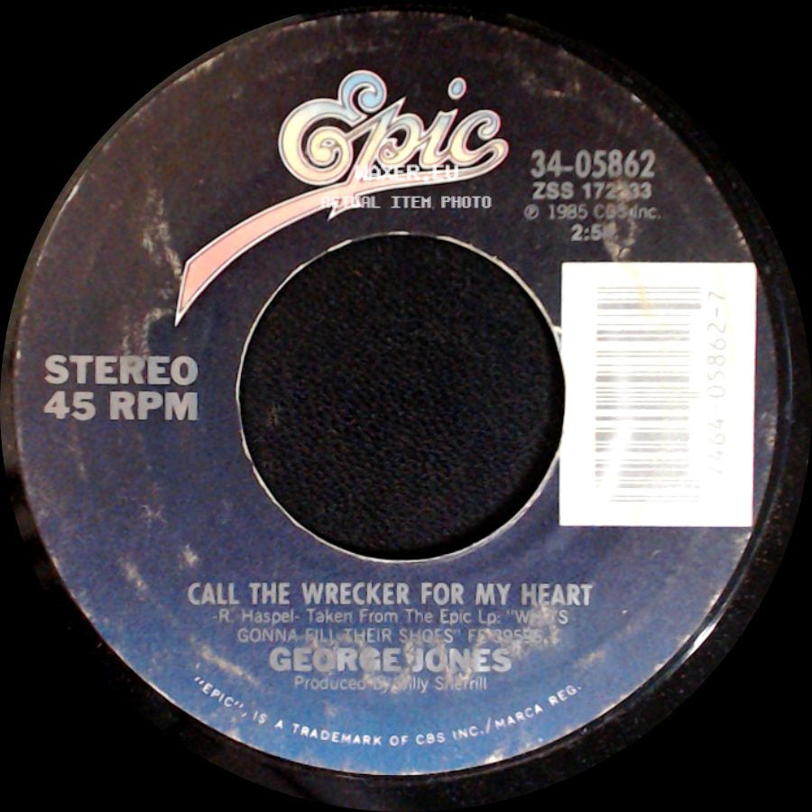 George Jones - Call The Wrecker For My Heart / Somebody Wants Me Out Of The Way side A
