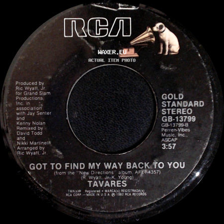 Tavares - Got To Find My Way Back To You / A Penny For Your Thoughts side A