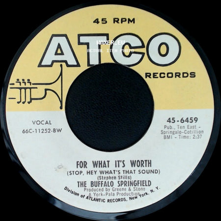 The Buffalo Springfield - Do I Have To Come Right Out And Say It / For What It's Worth (Stop, Hey What's That Sound) side B