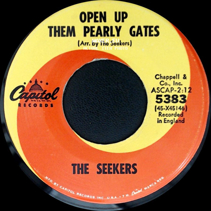 The Seekers - I'll Never Find Another You / Open Up Them Pearly Gates side B