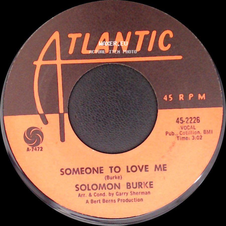 Solomon Burke - Goodbye Baby (Baby Goodbye) / Someone To Love Me side B