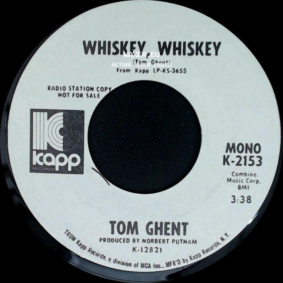 Tom Ghent - Whiskey, Whiskey / Back That Way You Came side A