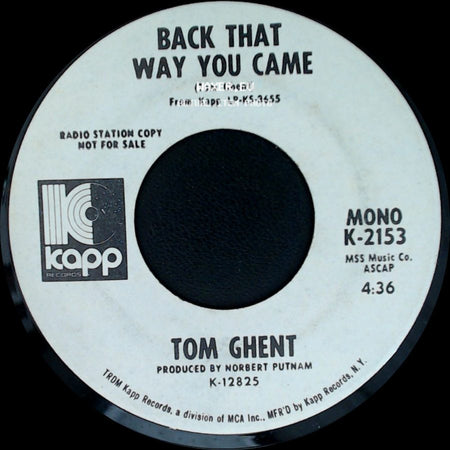 Tom Ghent - Whiskey, Whiskey / Back That Way You Came side B