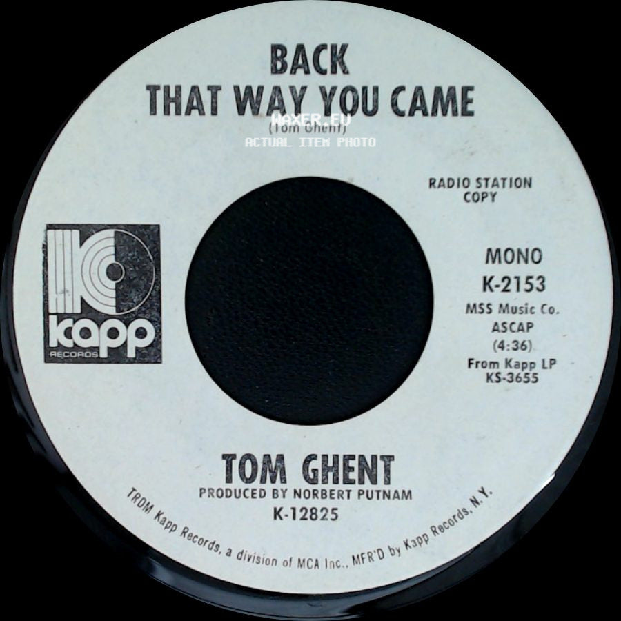 Tom Ghent - Whiskey, Whiskey / Back That Way You Came side B