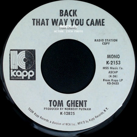 Tom Ghent - Whiskey, Whiskey / Back That Way You Came side B