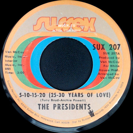 The Presidents - 5-10-15-20 (25-30 Years Of Love) / I'm Still Dancing side A