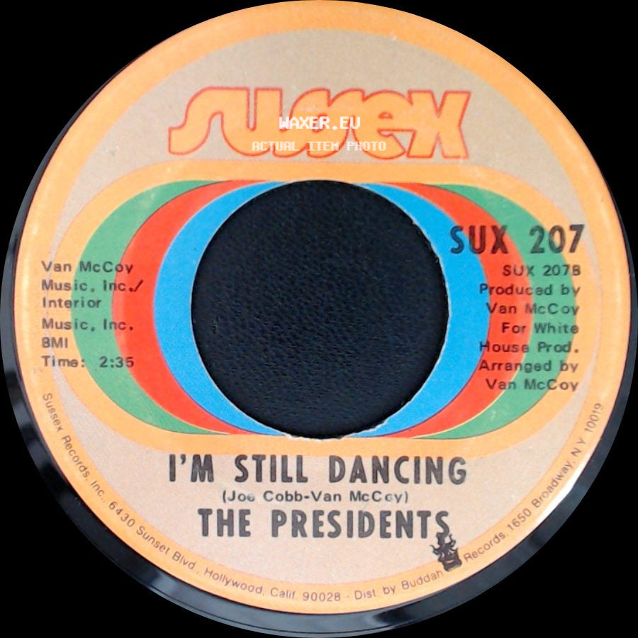 The Presidents - 5-10-15-20 (25-30 Years Of Love) / I'm Still Dancing side B