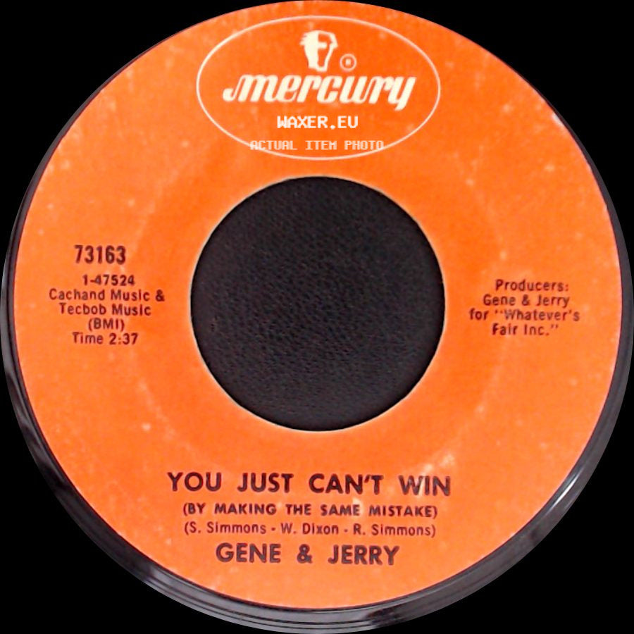 Gene & Jerry - Sho Is Grooving / You Just Can't Win (By Making The Same Mistake) side B