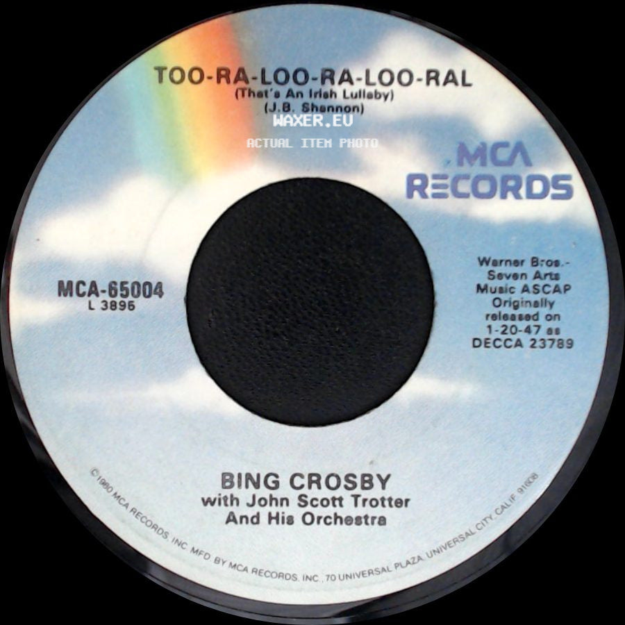 Bing Crosby With John Scott Trotter And His Orchestra - I'll Take You Home Again, Kathleen / Too-Ra-Loo-Ra-Loo-Ral (That's An Irish Lullaby) side B