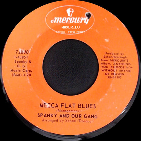 Spanky And Our Gang - Mecca Flat Blues / Anything You Choose side A